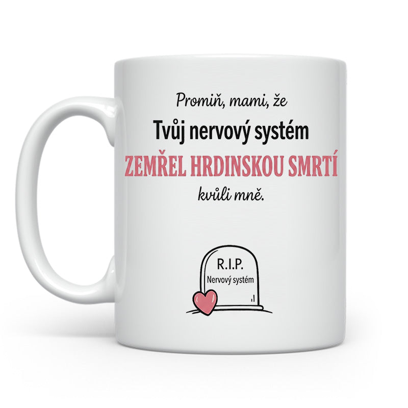 Můj nerv zemřel hrdinsky