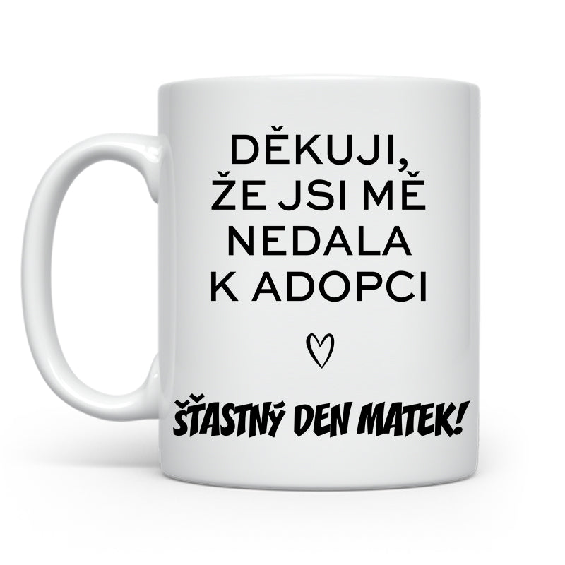 Dekuji, ze jsi me Den matek