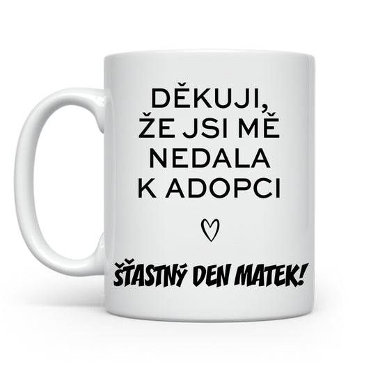 Dekuji, ze jsi me Den matek