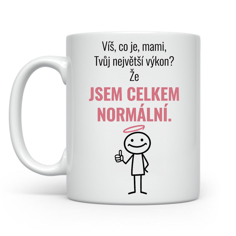 Jsem celkem normální