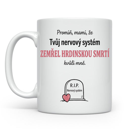 Můj nerv zemřel hrdinsky