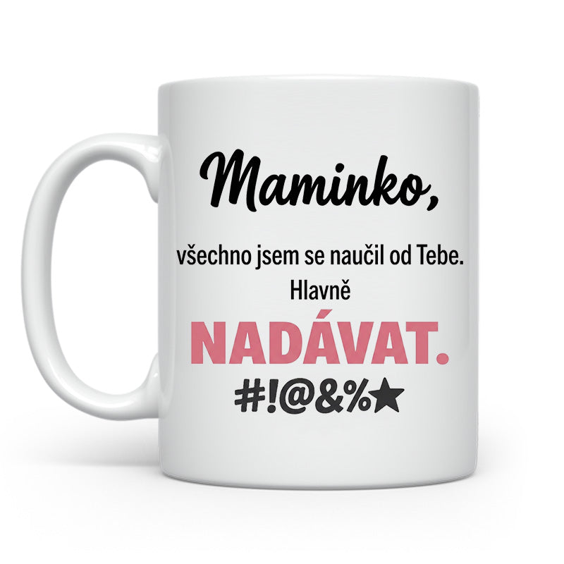 Naučil jsem se nadávat