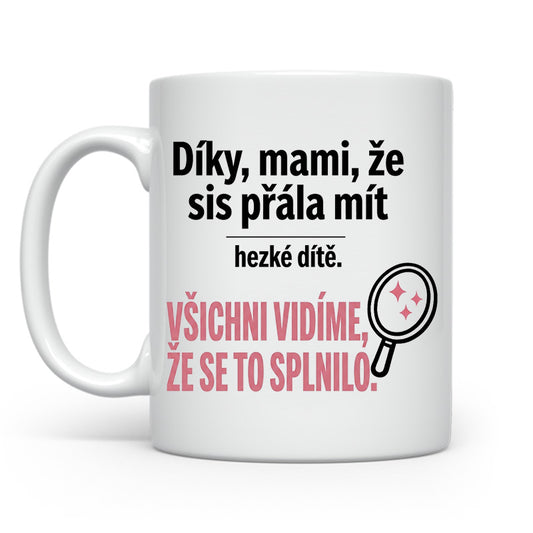 Přála sis hezké dítě